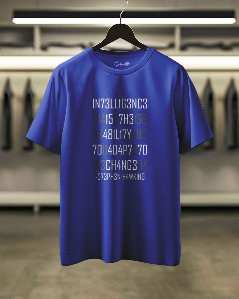 Intelligence – Stephen Hawking Quote Tee