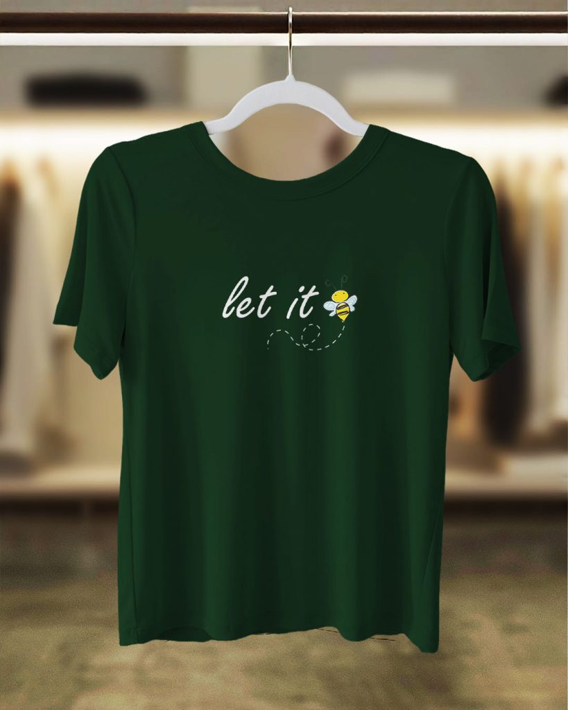 Let It Bee Pun T-Shirt – Dark Green (Women’s)